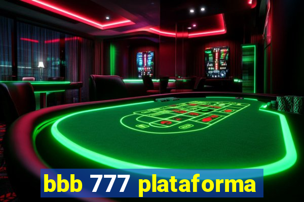 bbb 777 plataforma